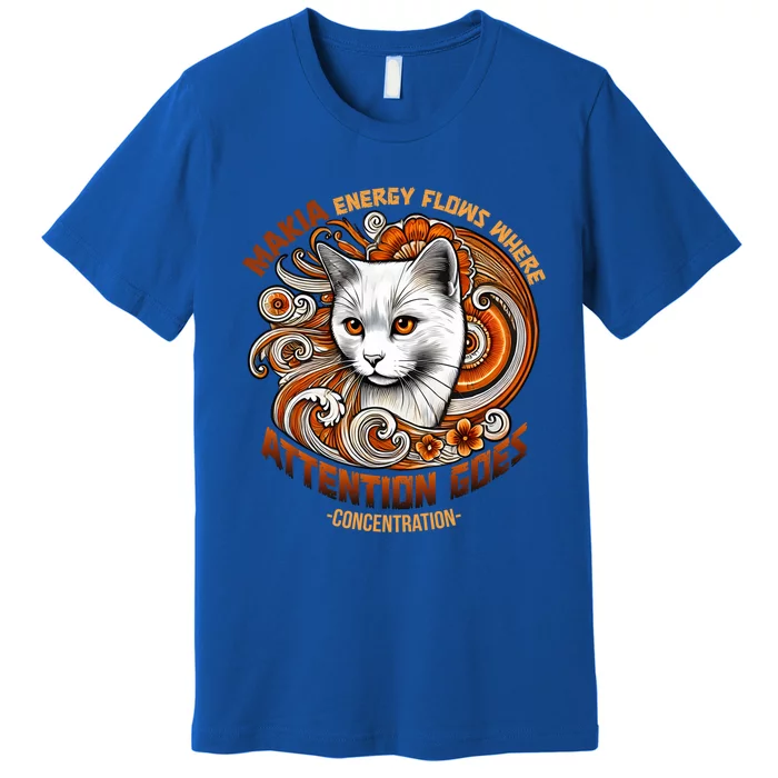 Hawaiian Huna Philosophy Makia Energy Flows Cat Art Gift Premium T-Shirt