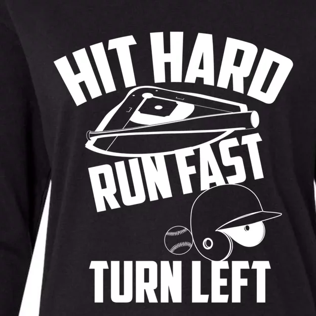 Hit Hard Run Fast Turn Left Baseball Softball Funny Fan Gift Womens Cotton Relaxed Long Sleeve T-Shirt