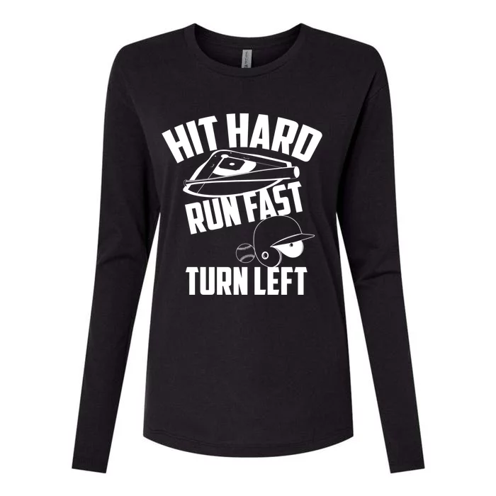 Hit Hard Run Fast Turn Left Baseball Softball Funny Fan Gift Womens Cotton Relaxed Long Sleeve T-Shirt