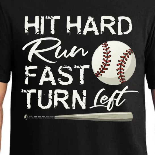 Hit Hard Run Fast Turn Left Baseball Softball Funny Gift Pajama Set