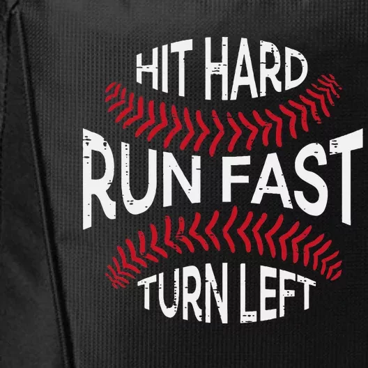 Hit Hard Run Fast Turn Left Funny Baseball Player City Backpack