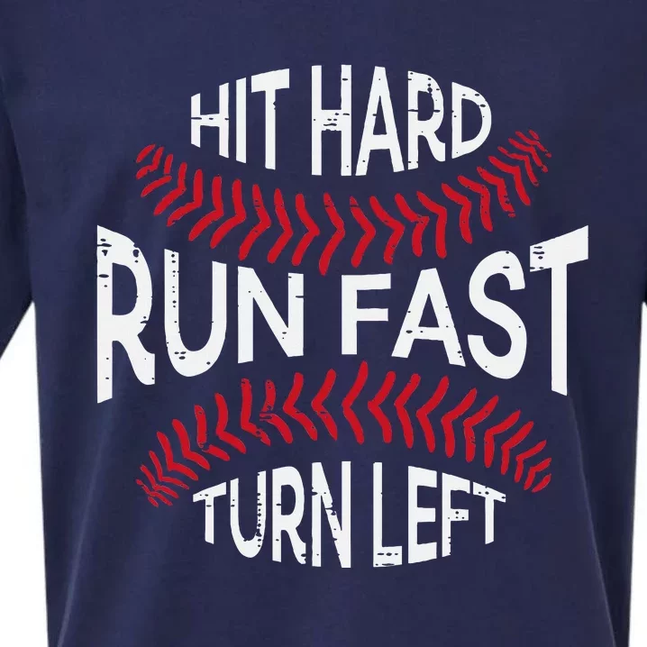 Hit Hard Run Fast Turn Left Funny Baseball Player Sueded Cloud Jersey T-Shirt