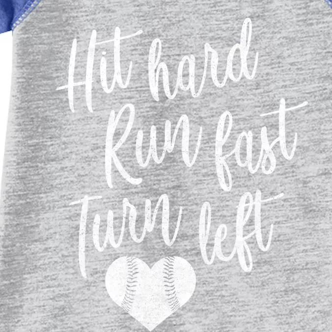 Hit Hard Run Fast Turn Left Baseball Softball Mom Gift Infant Baby Jersey Bodysuit