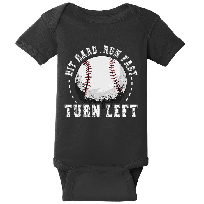 Hit Hard Run Fast Turn Left Baseball Player Baby Bodysuit