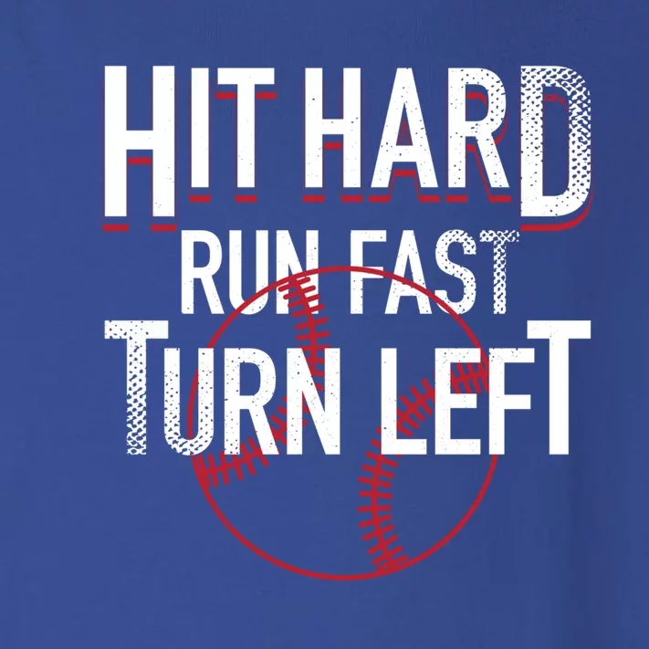 Hit Hard Run Fast Turn Left Funny Baseball Fan Coach Funny Gift Toddler Long Sleeve Shirt