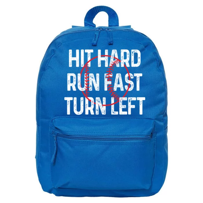 Hit Hard Run Fast Turn Left Funny Baseball Gift Funny Gift 16 in Basic Backpack