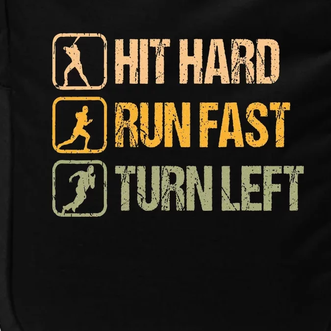 Hit Hard Run Fast Turn Left Design Baseball Lover Impact Tech Backpack