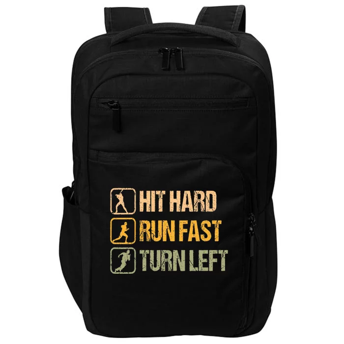 Hit Hard Run Fast Turn Left Design Baseball Lover Impact Tech Backpack