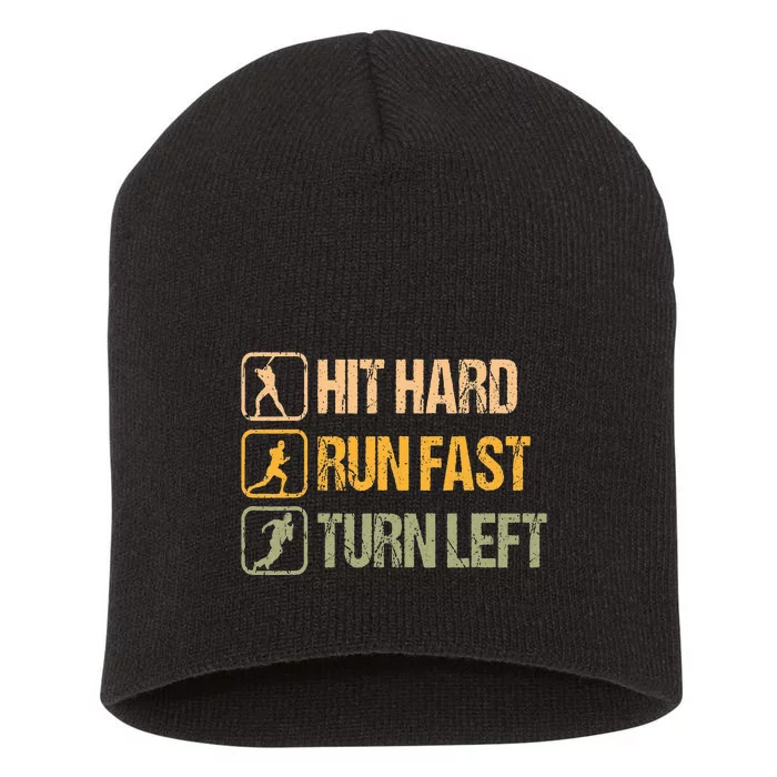 Hit Hard Run Fast Turn Left Design Baseball Lover Short Acrylic Beanie