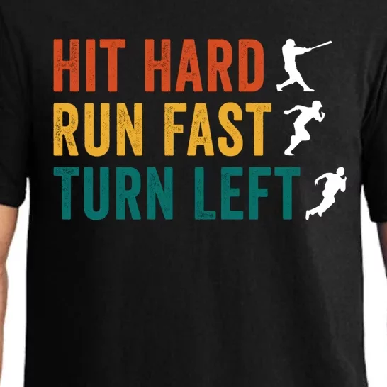 Hit Hard Run Fast Turn Left Funny Baseball Player And Fan Cool Gift Pajama Set