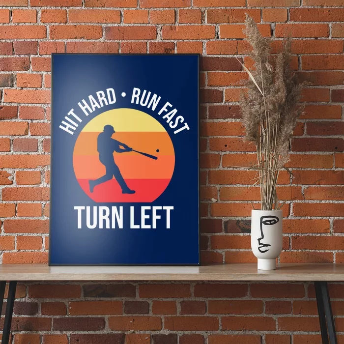 Hit Hard Run Fast Turn Left Funny Retro Sunset Silhouette Baseball Player Poster