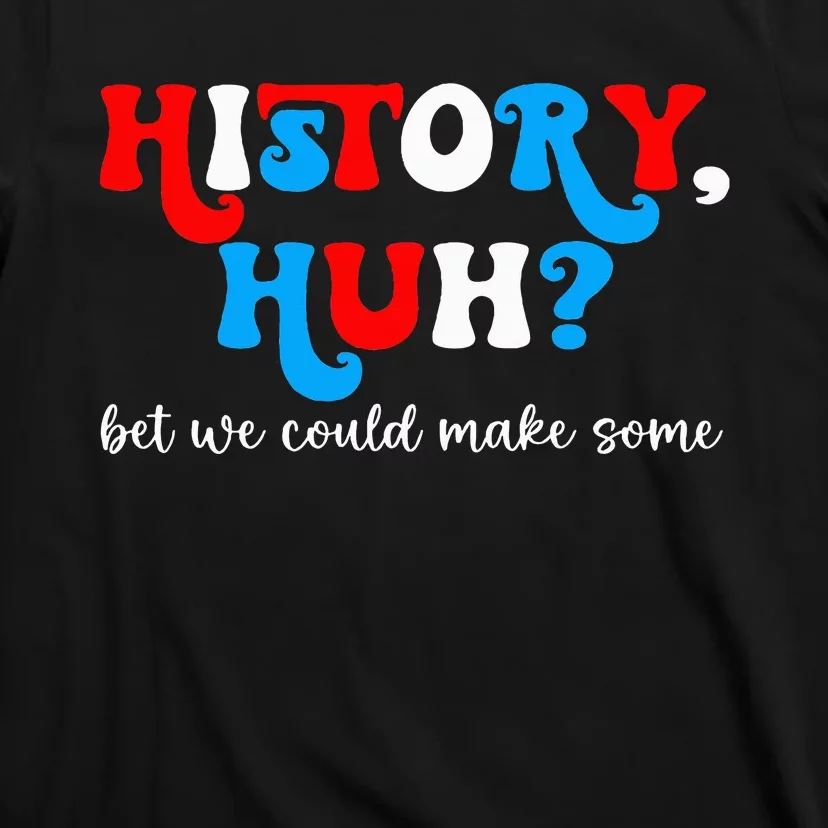 History Huh Red White And Royal Blue T-Shirt