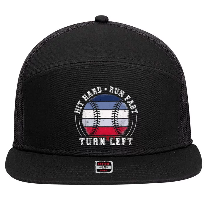 Hit Hard Run Fast Turn Left Baseball Player 7 Panel Mesh Trucker Snapback Hat