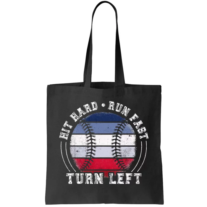 Hit Hard Run Fast Turn Left Baseball Player Tote Bag