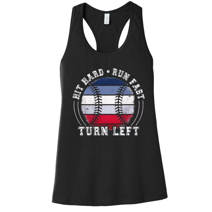 Hit Hard Run Fast Turn Left Baseball Player Women's Racerback Tank