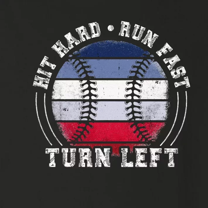 Hit Hard Run Fast Turn Left Baseball Player Toddler Long Sleeve Shirt