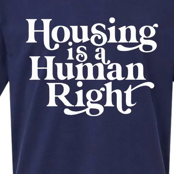 Housing Human Right Homeless Activist Protest Shelter First Sueded Cloud Jersey T-Shirt