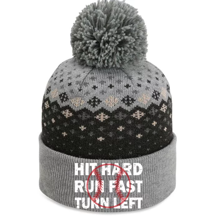 Hit Hard Run Fast Turn Left Funny Baseball Cool Gift The Baniff Cuffed Pom Beanie