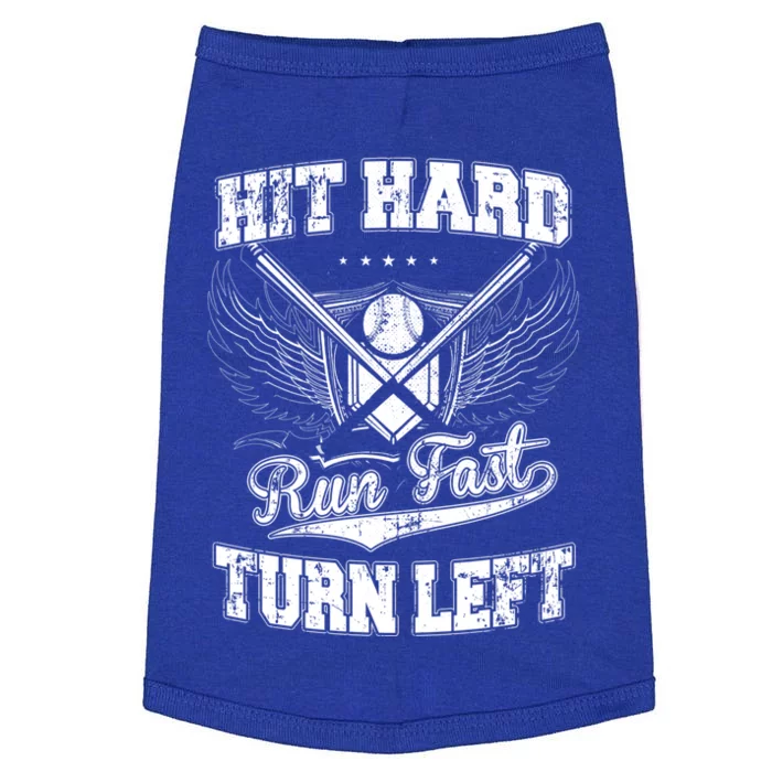 Hit Hard Run Fast Turn Left Funny Baseball Vintage Cool Gift Doggie Tank