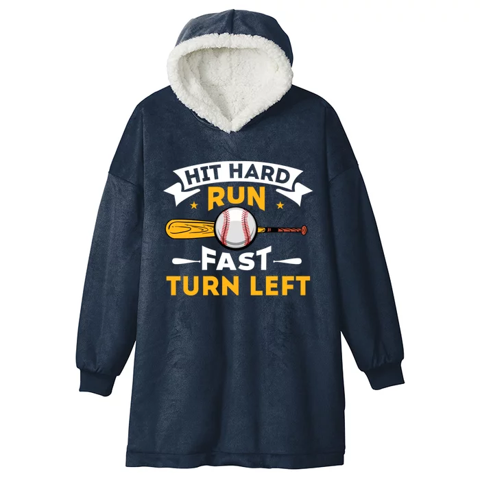 Hit Hard Run Fast Turn Left Funny Sport Baseball Gift Hooded Wearable Blanket