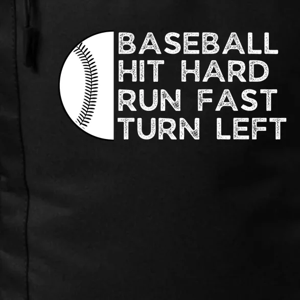 Hit Hard Run Fast Turn Left Daily Commute Backpack