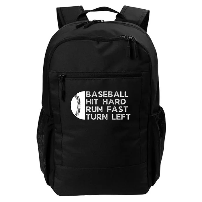 Hit Hard Run Fast Turn Left Daily Commute Backpack