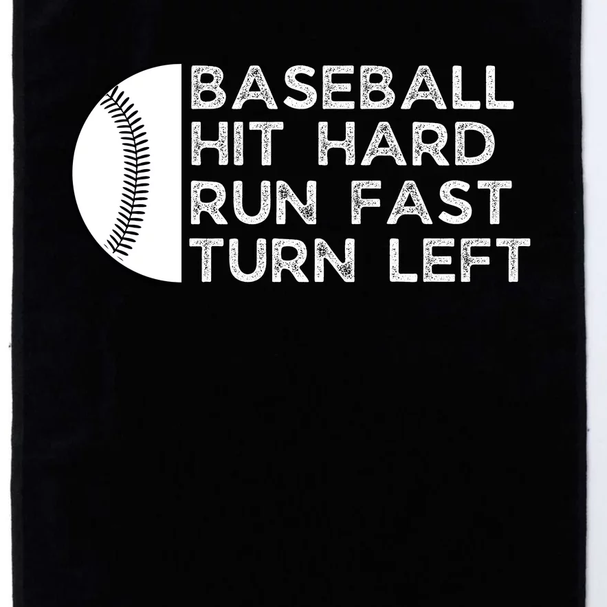 Hit Hard Run Fast Turn Left Platinum Collection Golf Towel