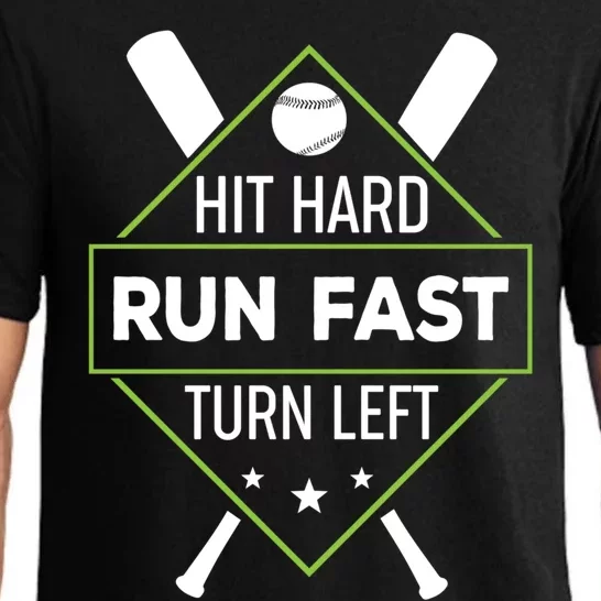 Hit Hard Run Fast Turn Left Funny Sport Baseball Gift Pajama Set