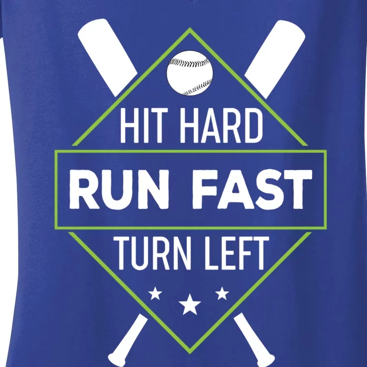 Hit Hard Run Fast Turn Left Funny Sport Baseball Gift Women's V-Neck T-Shirt