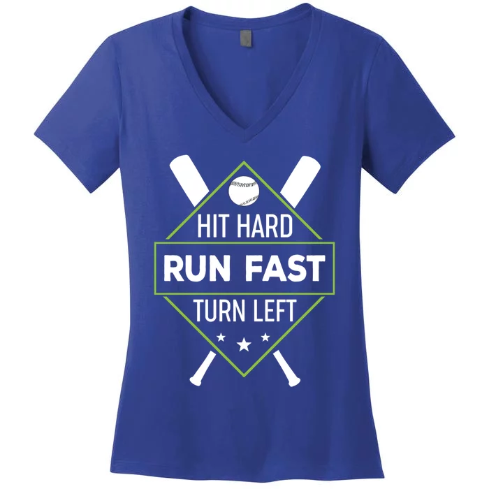 Hit Hard Run Fast Turn Left Funny Sport Baseball Gift Women's V-Neck T-Shirt