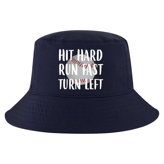 Hit Hard Run Fast Turn Left Baseball Cool Comfort Performance Bucket Hat