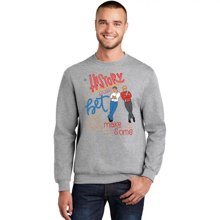 History Huh Red White And Royal Blue Tall Sweatshirt