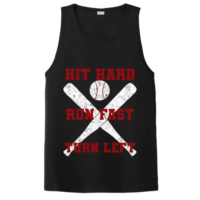 Hit Hard Run Fast Turn Left Baseball Player Gift Performance Tank