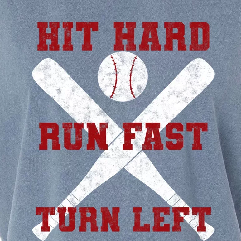 Hit Hard Run Fast Turn Left Baseball Player Gift Garment-Dyed Women's Muscle Tee