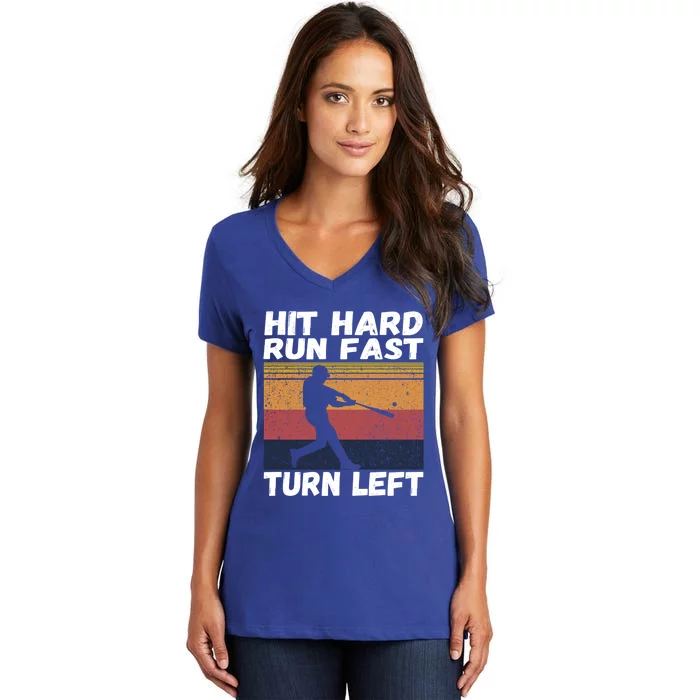 Hit Hard Run Fast Turn Left Funny Vintage Baseball Tee Gift Women's V-Neck T-Shirt