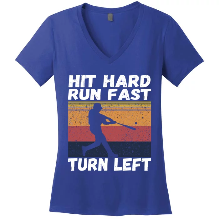 Hit Hard Run Fast Turn Left Funny Vintage Baseball Tee Gift Women's V-Neck T-Shirt