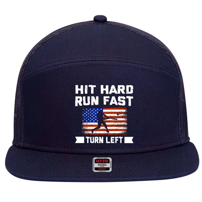 Hit Hard Run Fast Turn Left Baseball Gift 7 Panel Mesh Trucker Snapback Hat