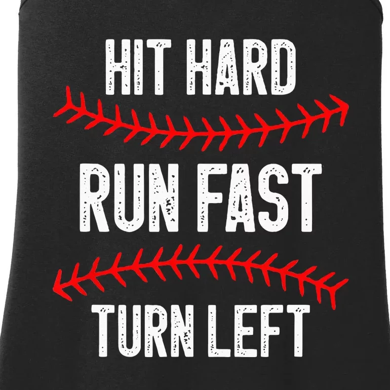 Hit Hard Run Fast Turn Left Funny Baseball Player Ladies Essential Tank