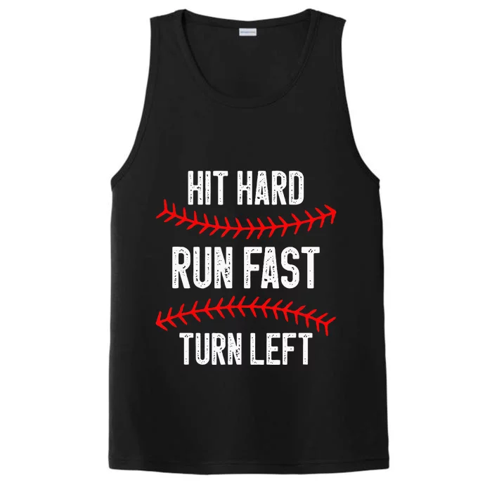 Hit Hard Run Fast Turn Left Funny Baseball Player Performance Tank