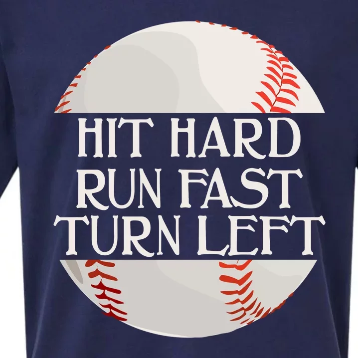 Hit Hard Run Fast Turn Left Funny Baseball Sueded Cloud Jersey T-Shirt