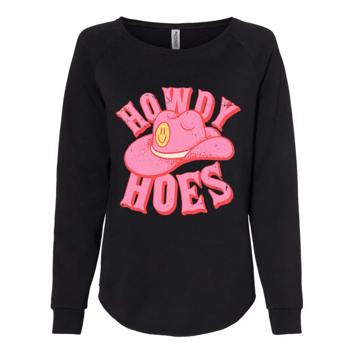 Howdy Hoes Retro Funny Cowboy Cowgirl Western Womens California Wash Sweatshirt