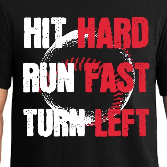 Hit Hard Run Fast Turn Left Baseball Cool Gift Pajama Set