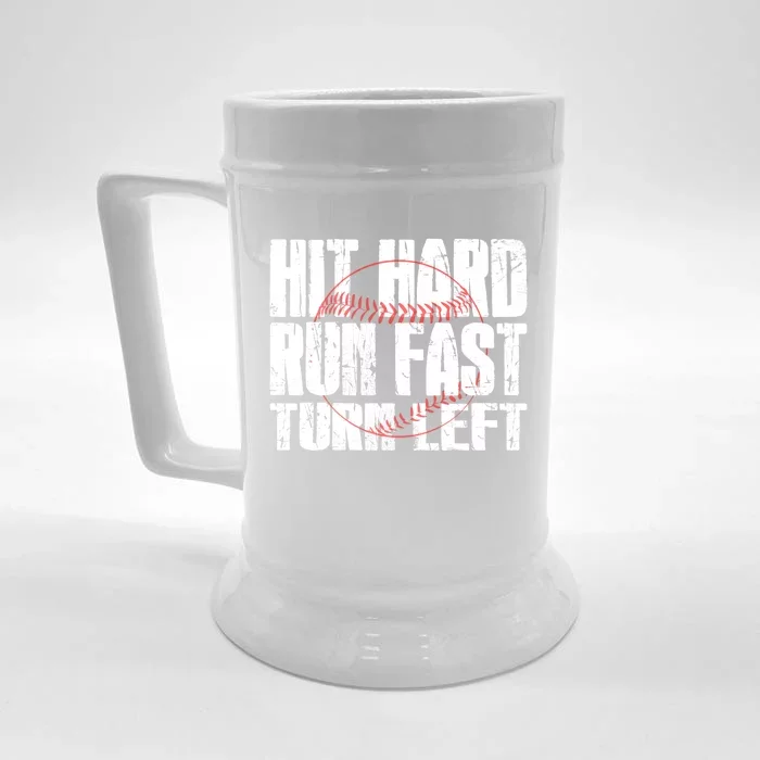 Hit Hard Run Fast Turn Left Funny Baseball Player Gift Funny Gift Front & Back Beer Stein