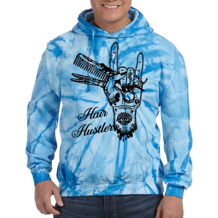 Hair Hustler Rock And Roll Barber And Hairstylist Job Tie Dye Hoodie