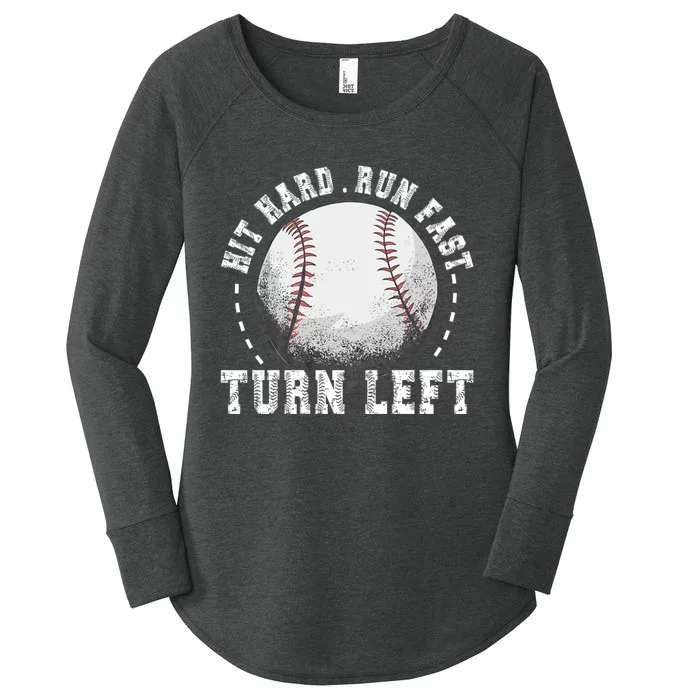 Hit Hard Run Fast Turn Left Baseball Player Women's Perfect Tri Tunic Long Sleeve Shirt