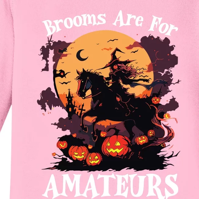 Halloween Horse Riding Lover Brooms Are For Amateurs Funny Baby Long Sleeve Bodysuit