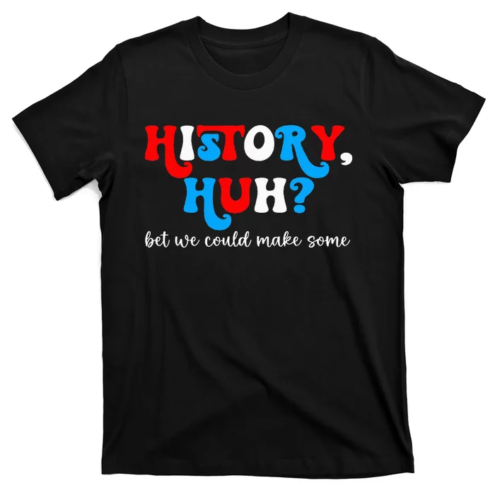 History Huh Red White And Royal Blue T-Shirt