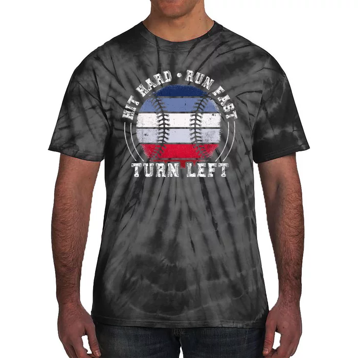 Hit Hard Run Fast Turn Left Baseball Player Tie-Dye T-Shirt