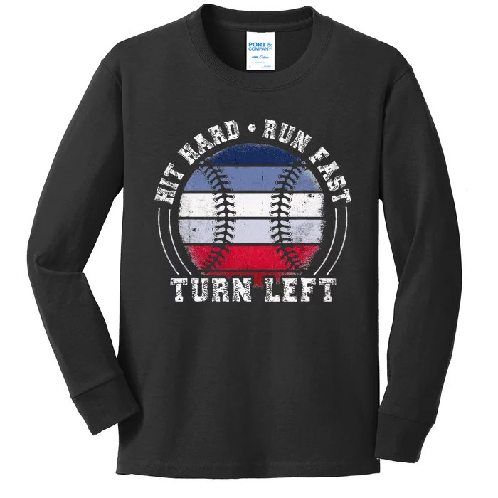 Hit Hard Run Fast Turn Left Baseball Player Kids Long Sleeve Shirt