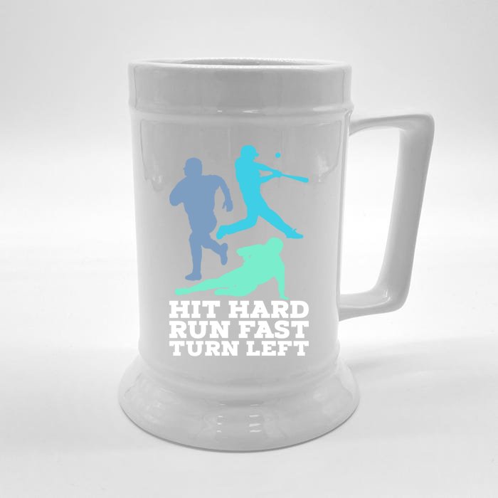 Hit Hard Run Fast Turn Left Baseball Front & Back Beer Stein